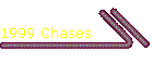 1999 Chases