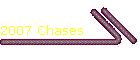 2007 Chases