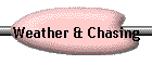 Weather & Chasing