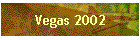 Vegas 2002